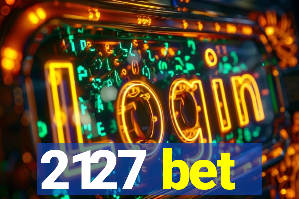 2127 bet